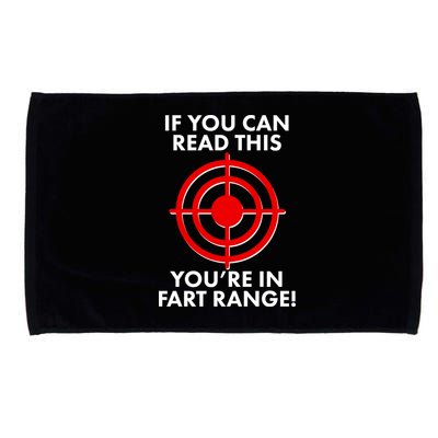 If You Can Read This You're In Fart Range Microfiber Hand Towel