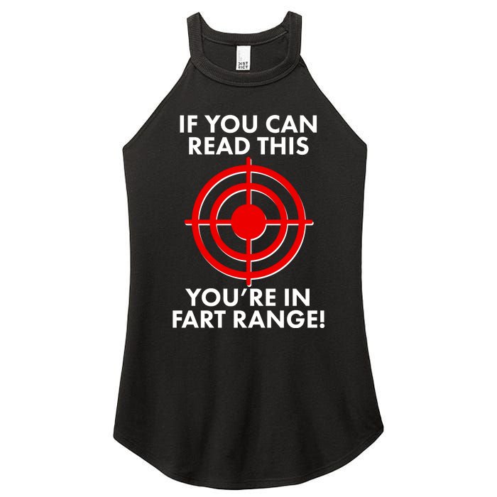 If You Can Read This You're In Fart Range Women's Perfect Tri Rocker Tank