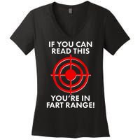 If You Can Read This You're In Fart Range Women's V-Neck T-Shirt