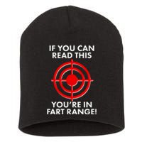 If You Can Read This You're In Fart Range Short Acrylic Beanie