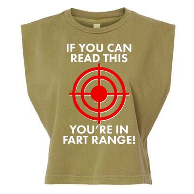 If You Can Read This You're In Fart Range Garment-Dyed Women's Muscle Tee