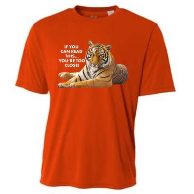 If You Can Read This You're Too Close Funny Tiger Cooling Performance Crew T-Shirt