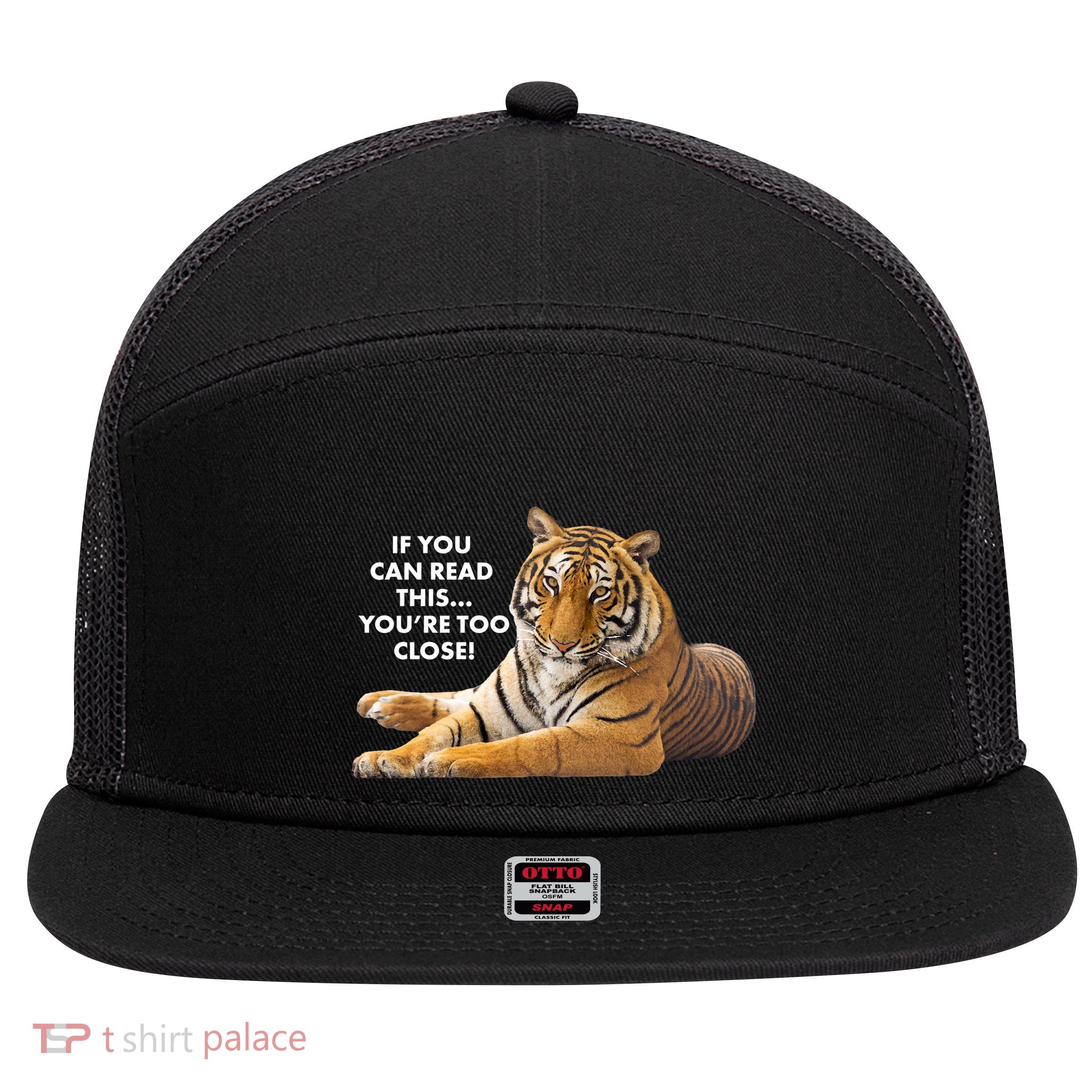 If You Can Read This You're Too Close Funny Tiger 7 Panel Mesh Trucker Snapback Hat