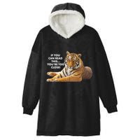 If You Can Read This You're Too Close Funny Tiger Hooded Wearable Blanket