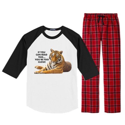 If You Can Read This You're Too Close Funny Tiger Raglan Sleeve Pajama Set