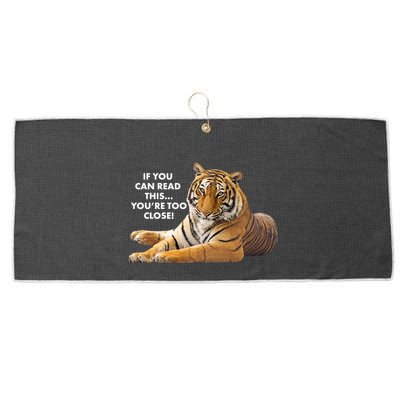 If You Can Read This You're Too Close Funny Tiger Large Microfiber Waffle Golf Towel