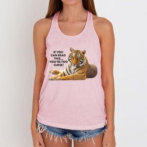 If You Can Read This You're Too Close Funny Tiger Women's Knotted Racerback Tank