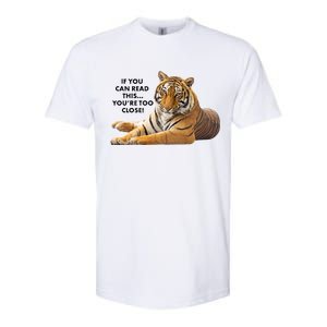 If You Can Read This You're Too Close Funny Tiger Softstyle CVC T-Shirt