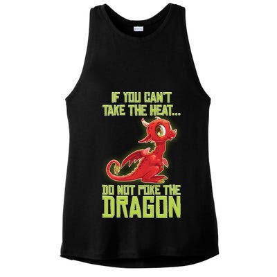 If You Can't Take The Heat, Do Not Poke The Dragon Ladies PosiCharge Tri-Blend Wicking Tank