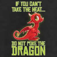 If You Can't Take The Heat, Do Not Poke The Dragon Cool Comfort Performance Bucket Hat