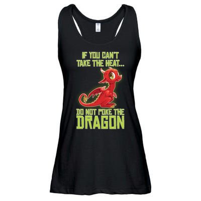 If You Can't Take The Heat, Do Not Poke The Dragon Ladies Essential Flowy Tank