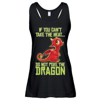 If You Can't Take The Heat, Do Not Poke The Dragon Ladies Essential Flowy Tank