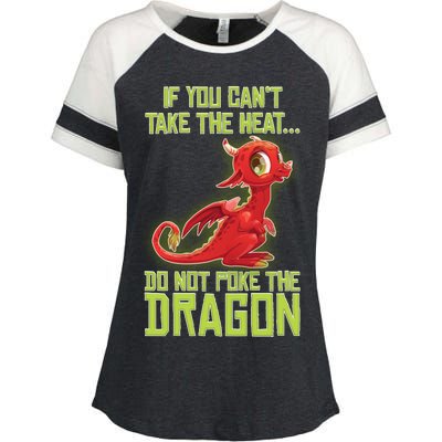 If You Can't Take The Heat, Do Not Poke The Dragon Enza Ladies Jersey Colorblock Tee