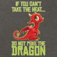 If You Can't Take The Heat, Do Not Poke The Dragon Cotton Canvas Backpack