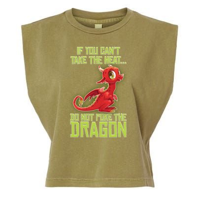 If You Can't Take The Heat, Do Not Poke The Dragon Garment-Dyed Women's Muscle Tee