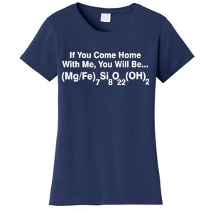 If You Come Home With Me You Will Be Cummingtonite Women's T-Shirt