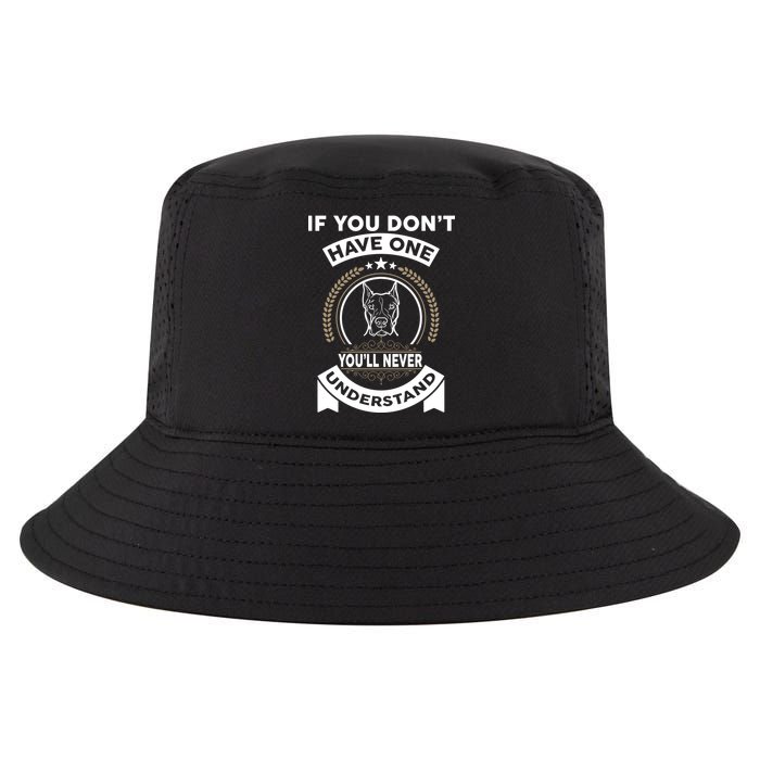 If You Don't Have A Pitbull You'll Never Understand Cool Comfort Performance Bucket Hat