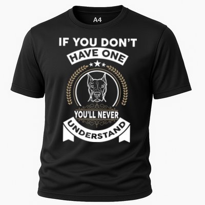 If You Don't Have A Pitbull You'll Never Understand Performance Shirt