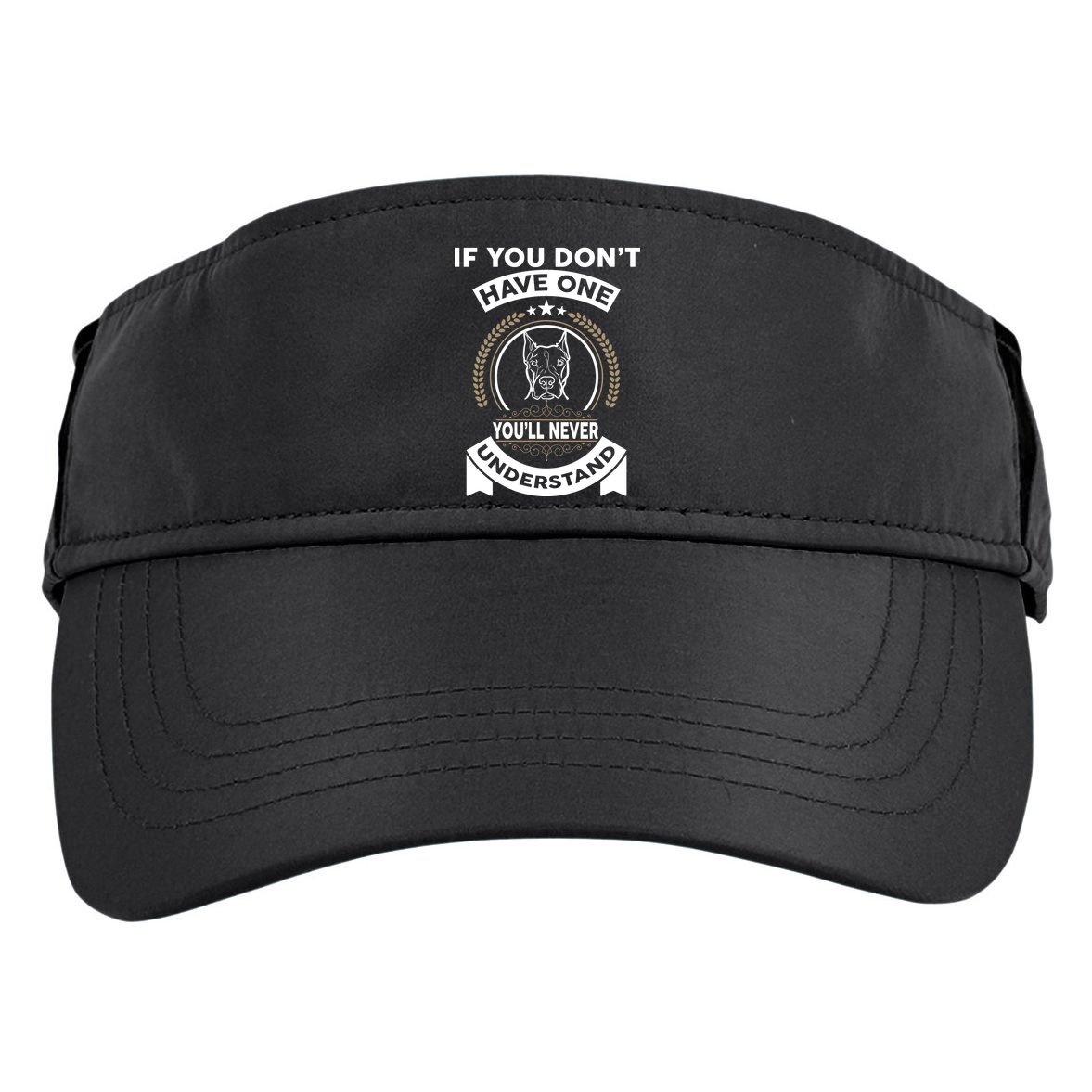 If You Don't Have A Pitbull You'll Never Understand Adult Drive Performance Visor