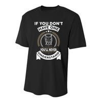 If You Don't Have A Pitbull You'll Never Understand Youth Performance Sprint T-Shirt