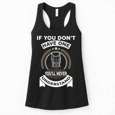 If You Don't Have A Pitbull You'll Never Understand Womens Tank Top
