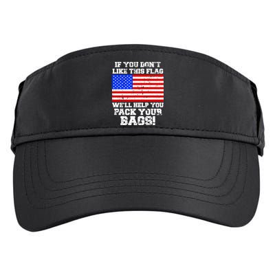 If You Don't Like this Flag Pack Your Bags USA Adult Drive Performance Visor