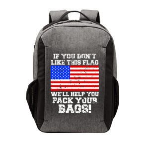 If You Don't Like this Flag Pack Your Bags USA Vector Backpack