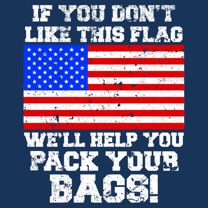 If You Don't Like this Flag Pack Your Bags USA Youth Performance Sprint T-Shirt
