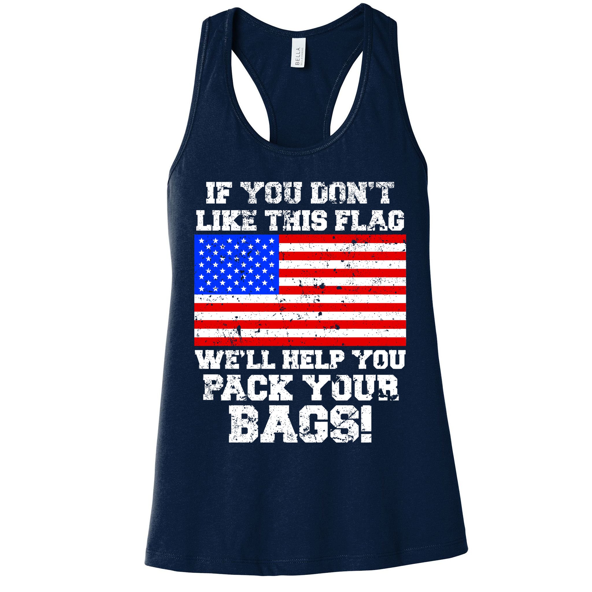 If You Don't Like this Flag Pack Your Bags USA Womens Tank Top