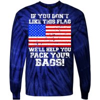 If You Don't Like this Flag Pack Your Bags USA Tie-Dye Long Sleeve Shirt