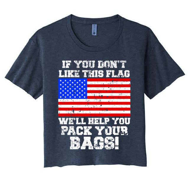 If You Don't Like this Flag Pack Your Bags USA Crop Top
