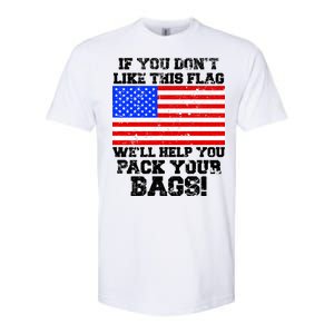 If You Don't Like this Flag Pack Your Bags USA Softstyle CVC T-Shirt