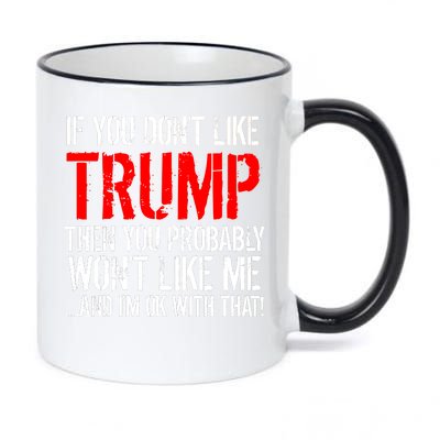 If you don't like Trump Funny 11oz Black Color Changing Mug