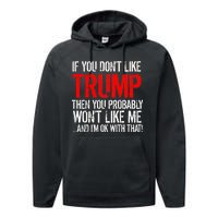 If you don't like Trump Funny Performance Fleece Hoodie