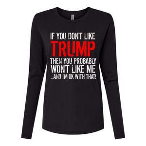 If you don't like Trump Funny Womens Cotton Relaxed Long Sleeve T-Shirt