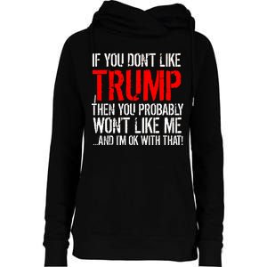 If you don't like Trump Funny Womens Funnel Neck Pullover Hood