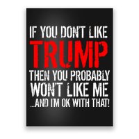 If you don't like Trump Funny Poster