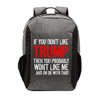 If you don't like Trump Funny Vector Backpack