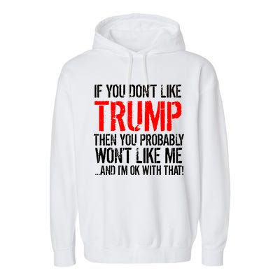 If you don't like Trump Funny Garment-Dyed Fleece Hoodie