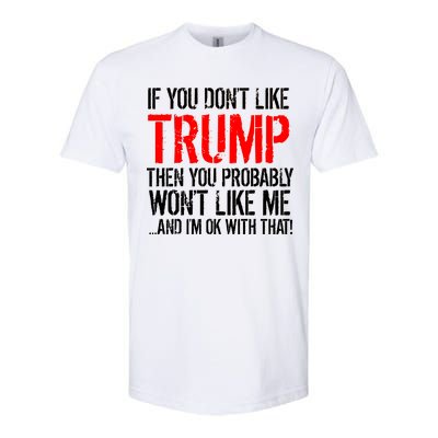 If you don't like Trump Funny Softstyle CVC T-Shirt