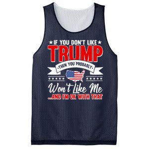 If You Don't Like Trump Then You Probably Won't Like Me Mesh Reversible Basketball Jersey Tank