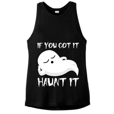 If You Got It Haunt It Ladies PosiCharge Tri-Blend Wicking Tank