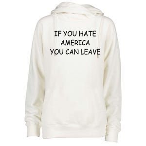 If You Hate American You Can Leave Womens Funnel Neck Pullover Hood