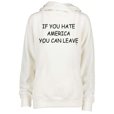 If You Hate American You Can Leave Womens Funnel Neck Pullover Hood