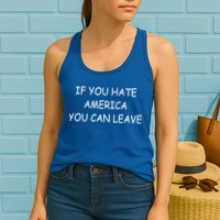If You Hate American You Can Leave Womens Tank Top