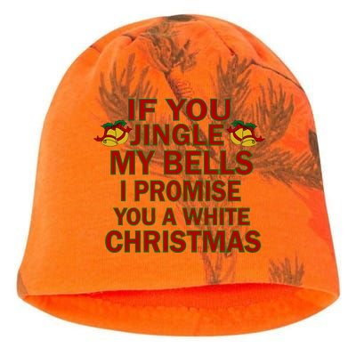 If You Jingle My Bells I Promise You A White Christmas Kati - Camo Knit Beanie