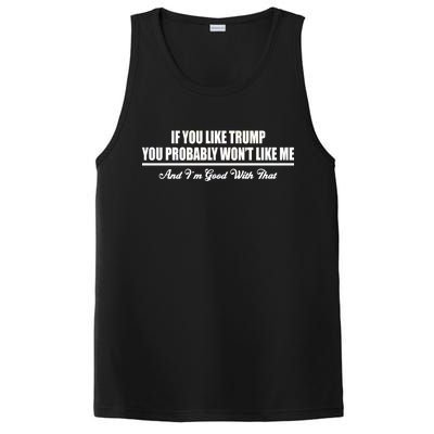 If You Like Trump You Won't Like Me PosiCharge Competitor Tank