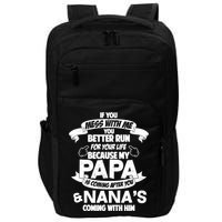 If You Mess With Papa You Better Run For Your Life Impact Tech Backpack