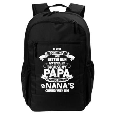 If You Mess With Papa You Better Run For Your Life Backpack