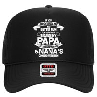 If You Mess With Papa You Better Run For Your Life Hat